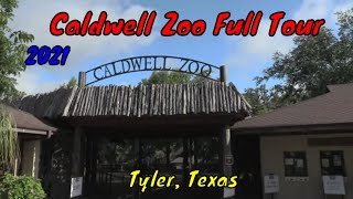 Caldwell Zoo Full Tour  Tyler, Texas