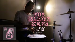 The Black Keys - Lo/Hi (Drum cover)