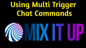 Mix It Up - How to Use Multi Word Triggers in Chat Commands || MinisterGold