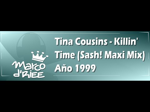 Tina Cousins - Killin' Time (Sash! Maxi Mix) - 1999 (Con Subtítulos en inglés y español)