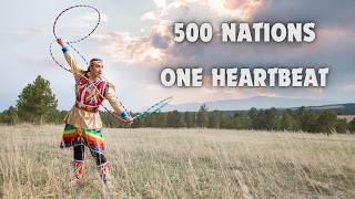 500 Nations, One Heartbeat