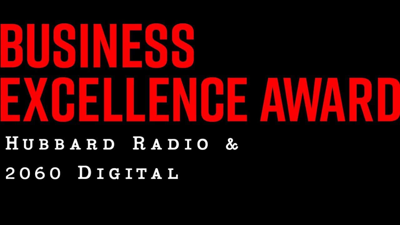 2023 Business Excellence Award- Hubbard Broadcasting & 2060 Digital