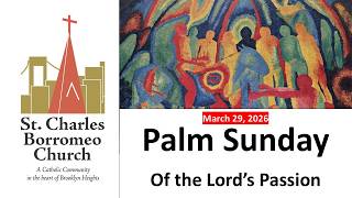 Palm Sunday - Morning Mass