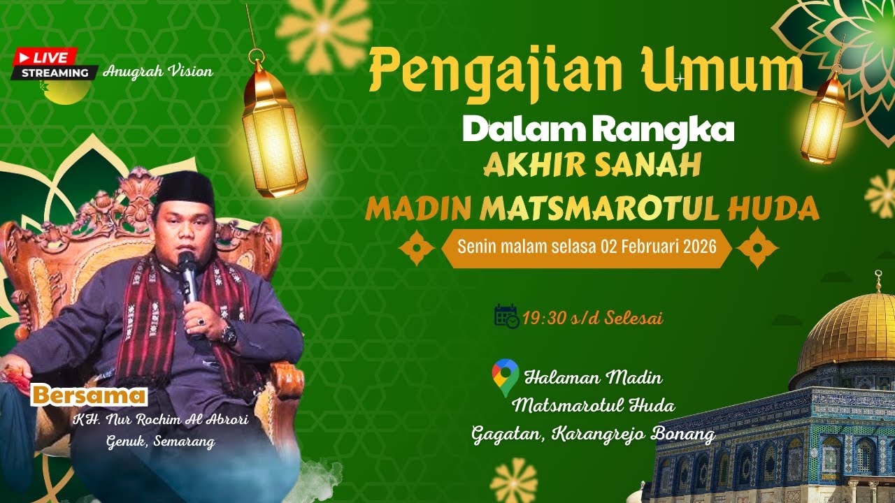 📡 Live AKHIR SANAH MADIN MATSMAROTUL HUDA GAGATAN KARANGREJO  2026 ||  KH. Nur Rochim Al Abrori
