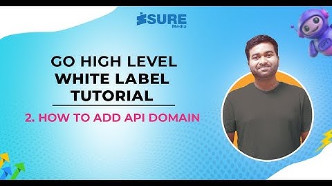 How to add API Domain in GHL | GHL White Label Tutorial | Isuremedia