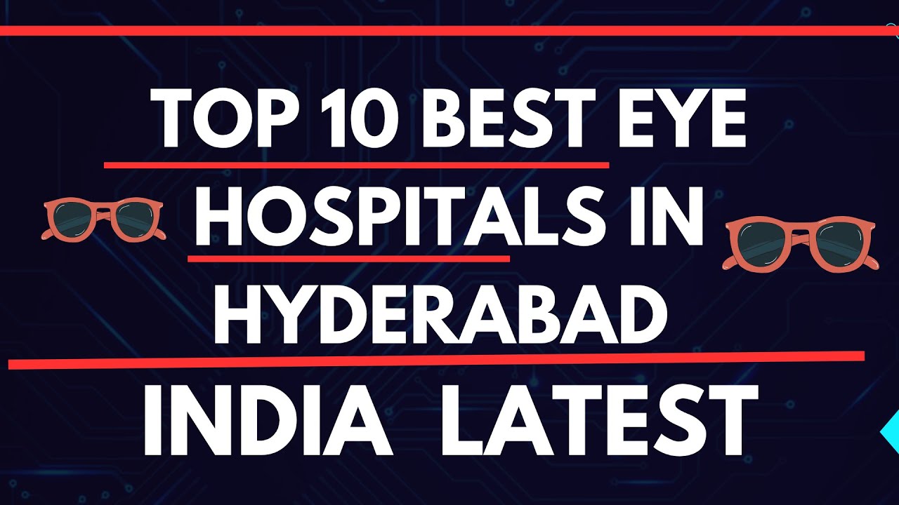 Eye Hospitals in Hyderabad 2025 | best eye hospital in hyderabad ...