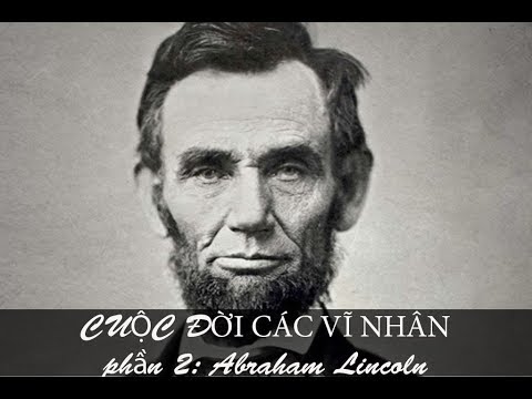Abraham Lincoln cuộc đời các vĩ nhân