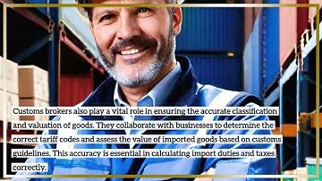 Customs Brokers: Optimizing Customs Compliance