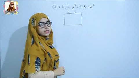 WHY A+B Whole Square is Equal to... | Minahil Khan | 2020