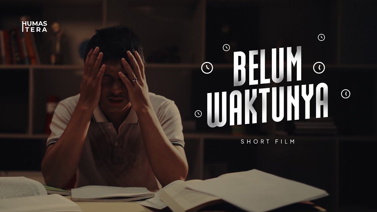 Belum Waktunya | Short Film