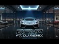 RENZ DJ REMIX