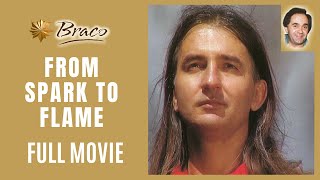 Braco's Voice | From Spark to Flame | FULL MOVIE