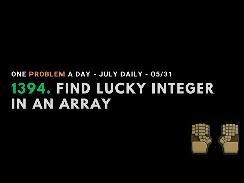 LeetCode 1394 | Daily Challenge | 2025.07.05 | Java | no talking