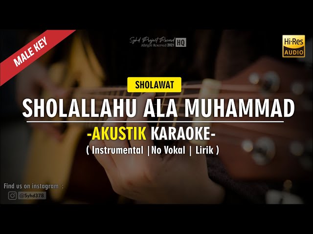 Shollallahu 'Ala Muhammad - Sholawat Jibril ( Akustik Karaoke ) Instrumental | Lirik | HQ Audio class=