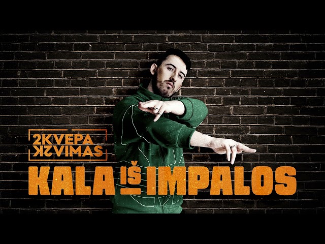 2Kvėpavimas -  Kala iš Impalos class=