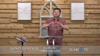 Mind Renewal SESSION 13