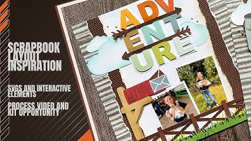 Scrapbook Layout Tutorial with SVGS and Interactive Elements Process Video