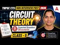 TNPSC CTS NON INTERVIEW POST | Circuit Theory | Expected Question Discussion