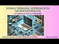 Design Thinking discussion on IOT |  Microcontroller and Embedded Systems | SNS Institutions