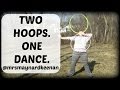 Two Hoops One Dance