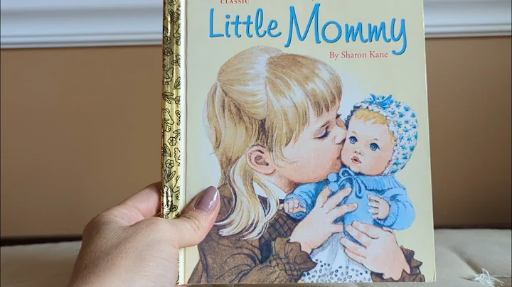 Little Mommy Golden Book by Sharon Kane ~ Read Aloud~ Toddler Story Time