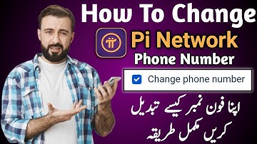How to change number in Pi Network | how to change my pi network phone number | pi network 2021