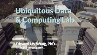 Ubiquitous Data Lab- ECE UC San Diego