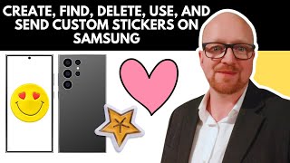 How to Create, Use, and Send Custom Stickers on Samsung | Easy Guide screenshot 3