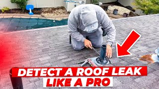 HOW TO DETECT A ROOF LEAK LIKE A PRO