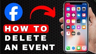 How to Delete an Event on Facebook | Android &amp; iOS (2025)