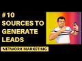 10 Sources to Generate Leads in Network Marketing Business