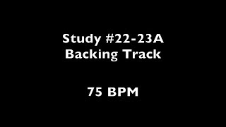 Study 22-23A @75BPM - Melodic Rhythms for Guitar
