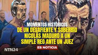 From a defiant and arrogant Maduro to just another inmate before a judge: historic moments of thi...