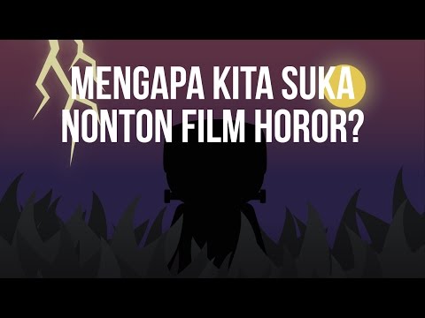 Video: Mengapa Orang Menonton Film Horor Dan Horor And