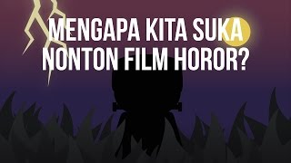 Mengapa Kita Suka Nonton Film Horor? #BeraniBertanya