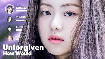 How Would LE SSERAFIM OT6 sing 