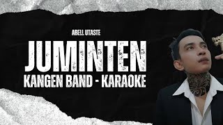 Juminten - Kangen Band Karaoke Cover By Abell