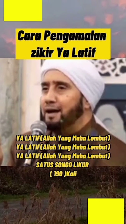 CARA PENGAMALAN DZIKIR YA LATIF