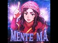 MENTE MÁ - NAKAMA