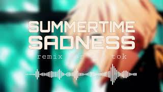 Summertime Sadness(remix for Tik tok) - Lana Del Rey