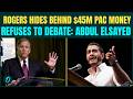 Abdul Elsayed Calls Rogers A &ldquo;Coward&rdquo; Over Debate Dodge As $45m Super Pac Fire Erupts