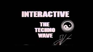 Interactive - The Techno Wave (Single Mix)