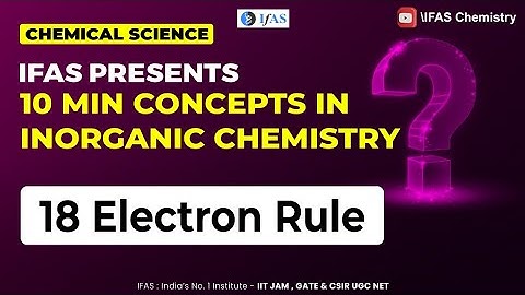 18 electron rule | 10 Minute Concepts in Inorganic Chemistry