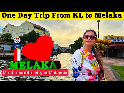 A Day Trip to MELAKA from KL | Best Things to do in Malacca | Cities to Visit in Malaysia