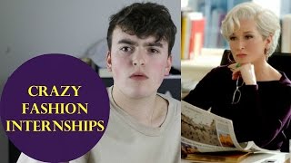 CRAZIEST FASHION INTERNSHIP EXPERIENCES!?!