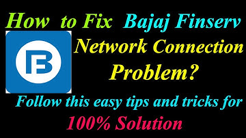 How to Fix Bajaj Finserv App Network Connection Problem in Android & Ios | Internet Connection Error