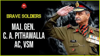 How Maj. Gen. Cyrus Pithawalla Won The Ashok Chakra Brave Soldiers Col M M Nehru