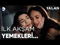 Melike Ve Duru Nun Evlerindeki İlk Akşam Yemeği Yalan 26 Bölüm Melike Ve Duru Nun Evlerindeki İlk Akşam Yemeği Yalan 26 Bölüm