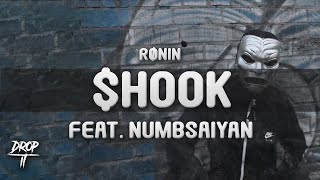 RØNIN - $HOOK (feat. NUMBSAIYAN)
