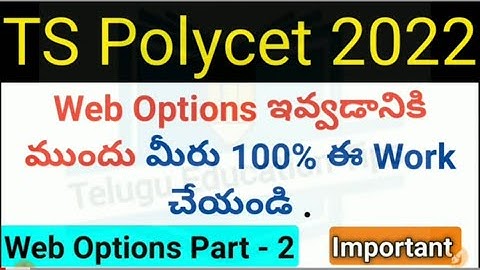 Ts polycet 2022 how to give web options part 2video in telugu
